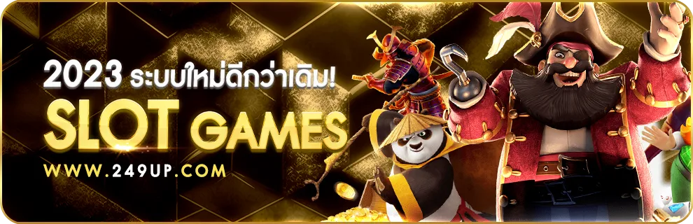 249slot BY 249up เข้า สู่ ระบบ